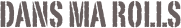 dans ma rolls