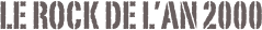 le rock de l’an 2000